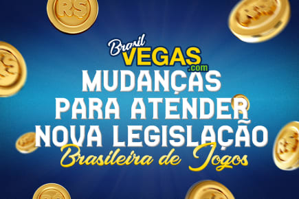 Mudanças no BrasilVegas para Atender à Nova Legislação Brasileira de Jogos