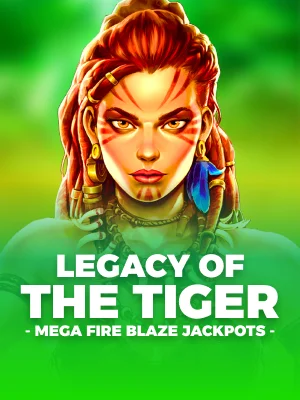 Mega Fire Blaze Jackpots Legacy Of The Tiger